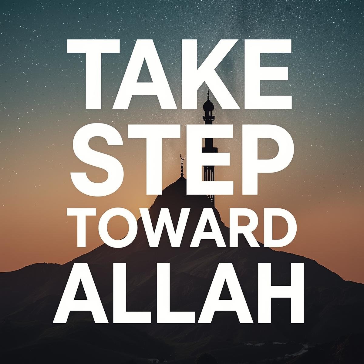 7 Heart-Melting Lessons: Take One Step Toward Allah and He Runs to You