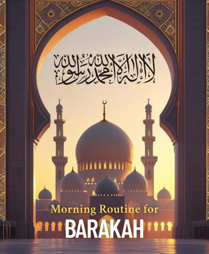 10 Powerful Steps for a Islamic Morning Routine for Barakah